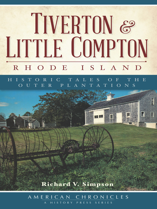 Title details for Tiverton and Little Compton, Rhode Island by Richard V. Simpson - Available